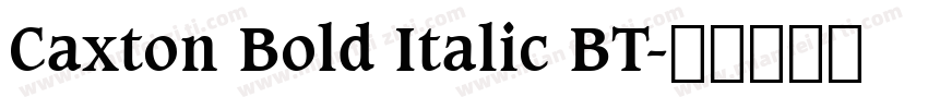 Caxton Bold Italic BT字体转换